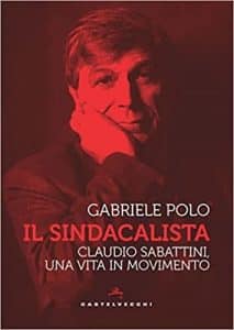 Gabriele Polo - Il sindacalista